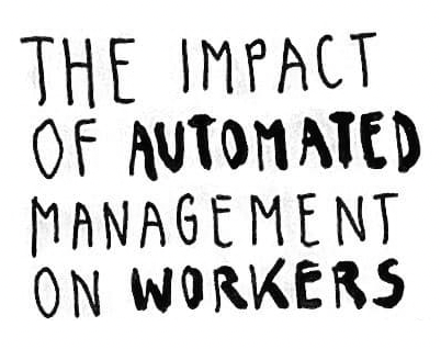 hand written "the impact of automated management on workers"